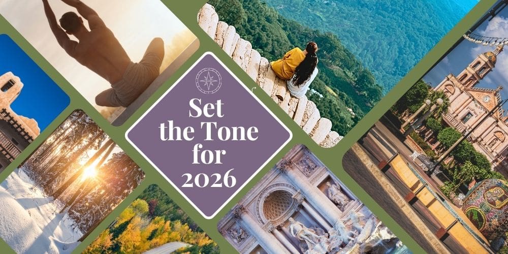 Collage-style travel graphic featuring landscapes, cities, and people exploring, with text reading “Set the Tone for 2026.”