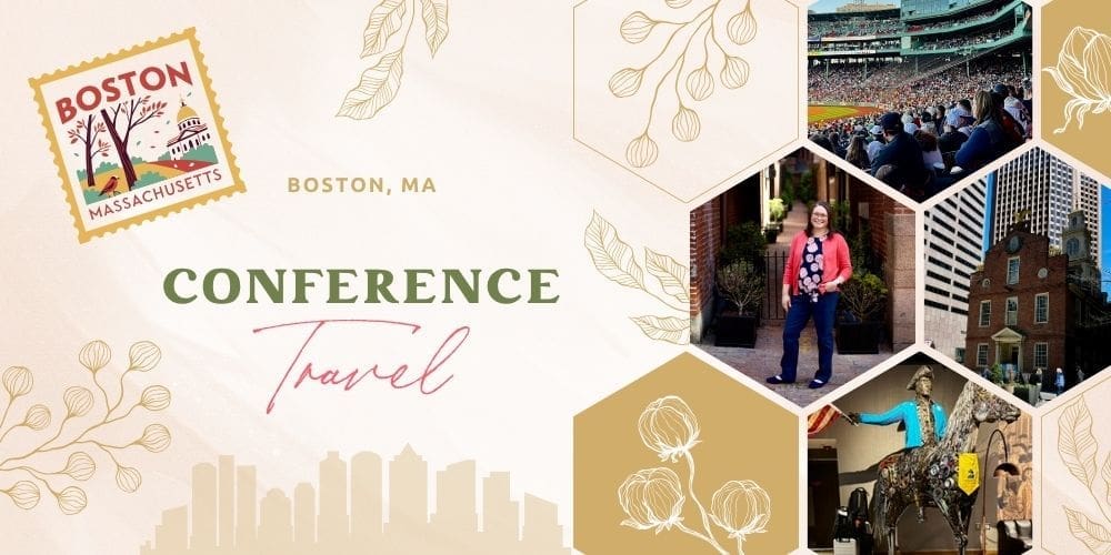 Collage graphic for a Boston conference travel blog featuring Fenway Park, Beacon Hill, Boston architecture, and Darcy exploring the city during a work trip.